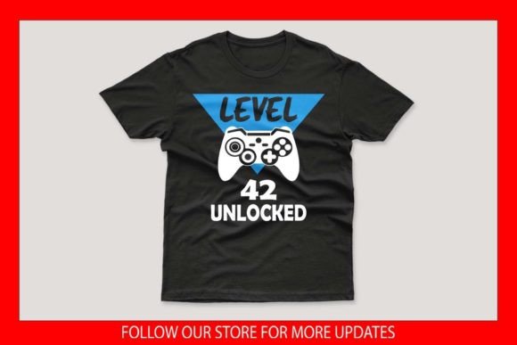 Level 42 Unlocked Funny Gamer T-Shirt Review