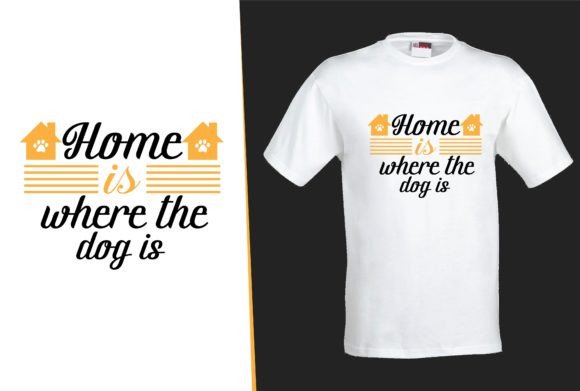 Reviewing Home is Where the Dog is Dog Svg Tshirt