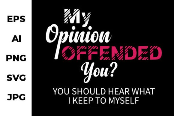 Reviewing My Opinion Offended You for Embroidery
