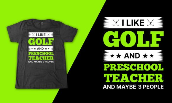Reviewing the Funny Golf T Shirt for Preschool Teacher Design