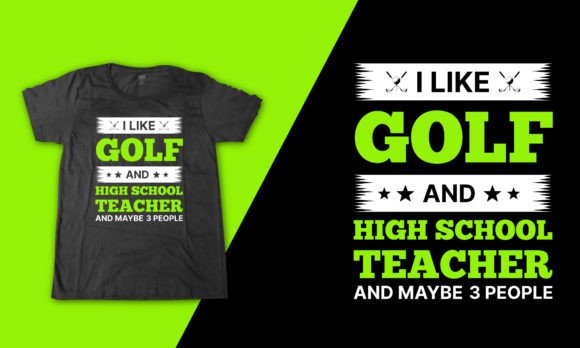 Reviewing the High School Teacher Funny Golf Shirt Design