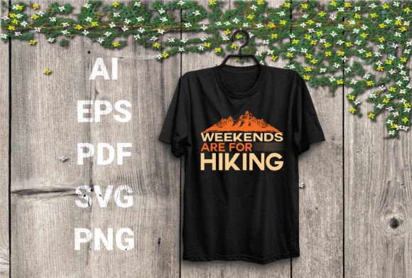 Reviewing Weekends Are for Hiking SVG T-shirt for Embroidery